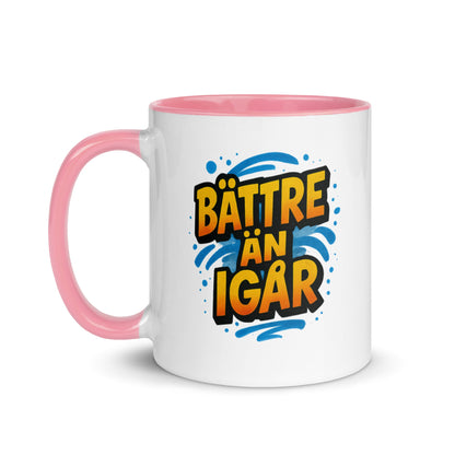 “Bättre än igår” Mug with Color Inside– Swedish Wisdom in Every Sip - Locomug.com#funny_profession_mugs_crazy_mug _designs#