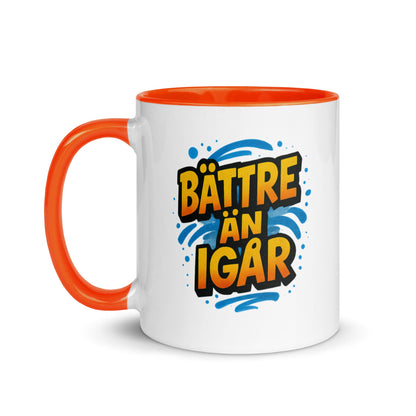 “Bättre än igår” Mug with Color Inside– Swedish Wisdom in Every Sip - Locomug.com#funny_profession_mugs_crazy_mug _designs#