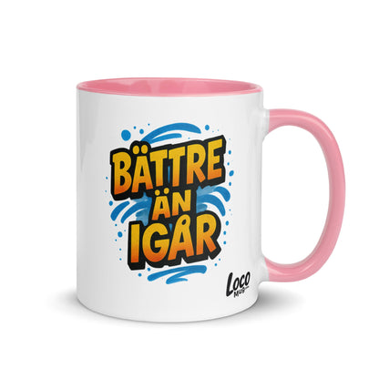 “Bättre än igår” Mug with Color Inside– Swedish Wisdom in Every Sip - Locomug.com#funny_profession_mugs_crazy_mug _designs#