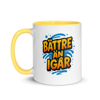 “Bättre än igår” Mug with Color Inside– Swedish Wisdom in Every Sip - Locomug.com#funny_profession_mugs_crazy_mug _designs#
