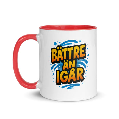 “Bättre än igår” Mug with Color Inside– Swedish Wisdom in Every Sip - Locomug.com#funny_profession_mugs_crazy_mug _designs#