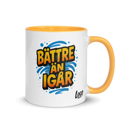 “Bättre än igår” Mug with Color Inside– Swedish Wisdom in Every Sip - Locomug.com#funny_profession_mugs_crazy_mug _designs#
