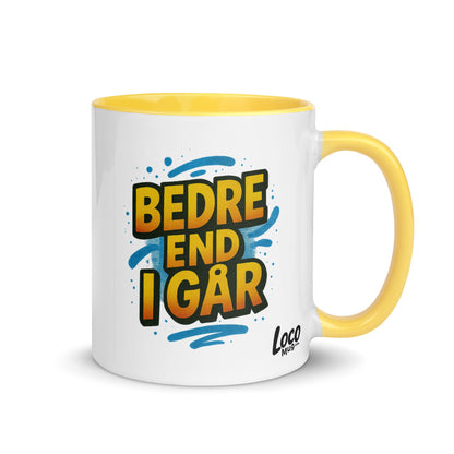 “Bedre end i går” Mug with Color Inside – Danish Progress, One Sip at a Time - Locomug.com#funny_profession_mugs_crazy_mug _designs#