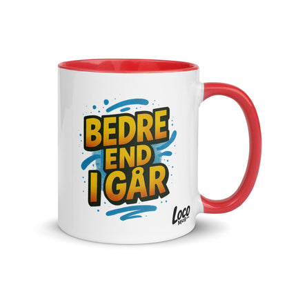 “Bedre end i går” Mug with Color Inside – Danish Progress, One Sip at a Time - Locomug.com#funny_profession_mugs_crazy_mug _designs#