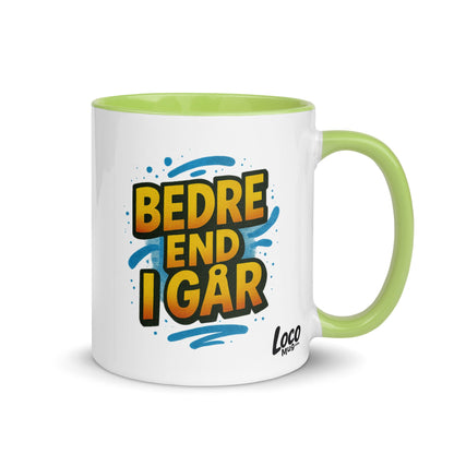 “Bedre end i går” Mug with Color Inside – Danish Progress, One Sip at a Time - Locomug.com#funny_profession_mugs_crazy_mug _designs#