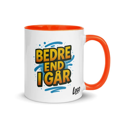 “Bedre end i går” Mug with Color Inside – Danish Progress, One Sip at a Time - Locomug.com#funny_profession_mugs_crazy_mug _designs#