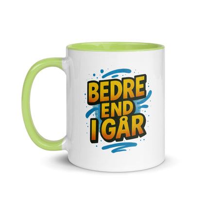 “Bedre end i går” Mug with Color Inside – Danish Progress, One Sip at a Time - Locomug.com#funny_profession_mugs_crazy_mug _designs#