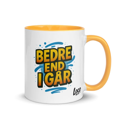 “Bedre end i går” Mug with Color Inside – Danish Progress, One Sip at a Time - Locomug.com#funny_profession_mugs_crazy_mug _designs#
