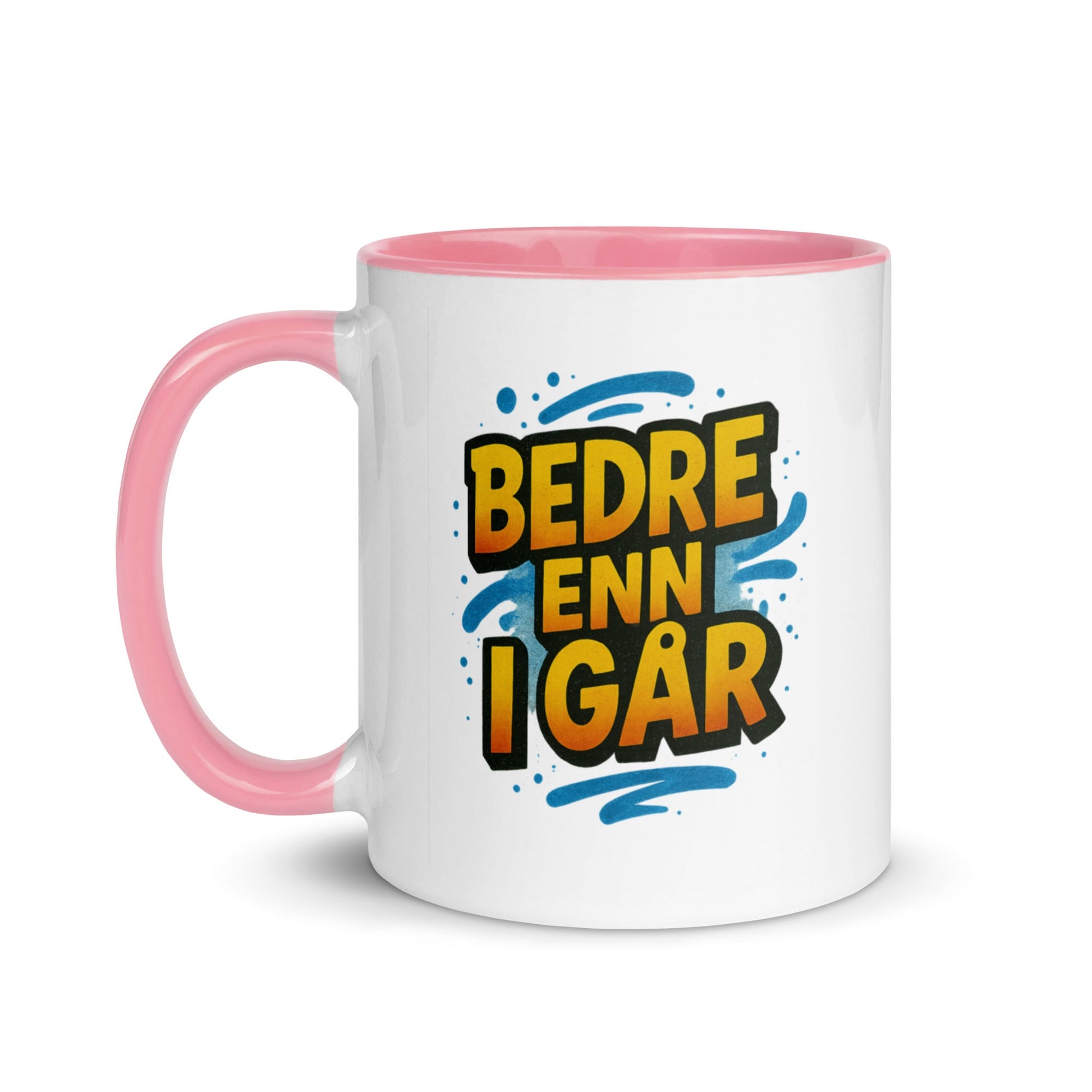 “Bedre enn i går” Mug with Color Inside– Norwegian Calm, Daily Power - Locomug.com#funny_profession_mugs_crazy_mug _designs#