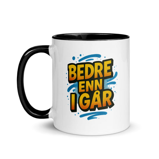 “Bedre enn i går” Mug with Color Inside– Norwegian Calm, Daily Power - Locomug.com#funny_profession_mugs_crazy_mug _designs#