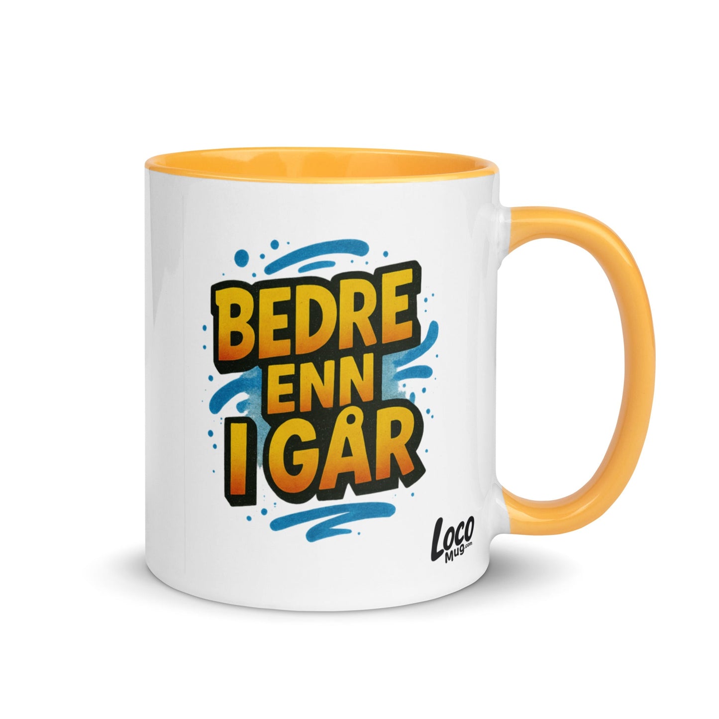“Bedre enn i går” Mug with Color Inside– Norwegian Calm, Daily Power - Locomug.com#funny_profession_mugs_crazy_mug _designs#