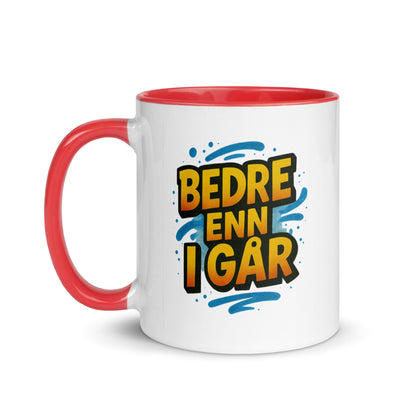 “Bedre enn i går” Mug with Color Inside– Norwegian Calm, Daily Power - Locomug.com#funny_profession_mugs_crazy_mug _designs#