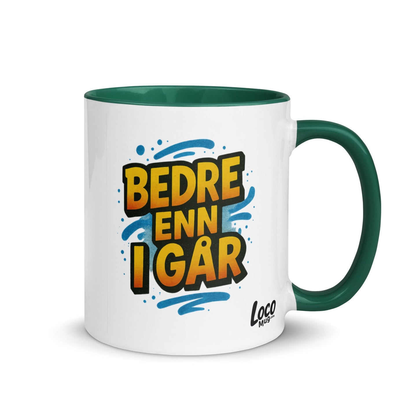 “Bedre enn i går” Mug with Color Inside– Norwegian Calm, Daily Power - Locomug.com#funny_profession_mugs_crazy_mug _designs#
