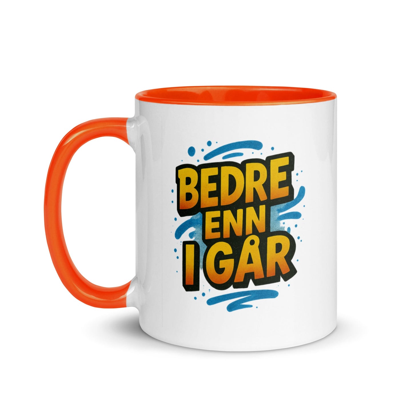“Bedre enn i går” Mug with Color Inside– Norwegian Calm, Daily Power - Locomug.com#funny_profession_mugs_crazy_mug _designs#