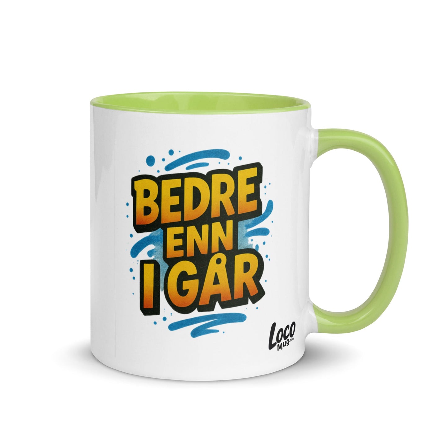 “Bedre enn i går” Mug with Color Inside– Norwegian Calm, Daily Power - Locomug.com#funny_profession_mugs_crazy_mug _designs#