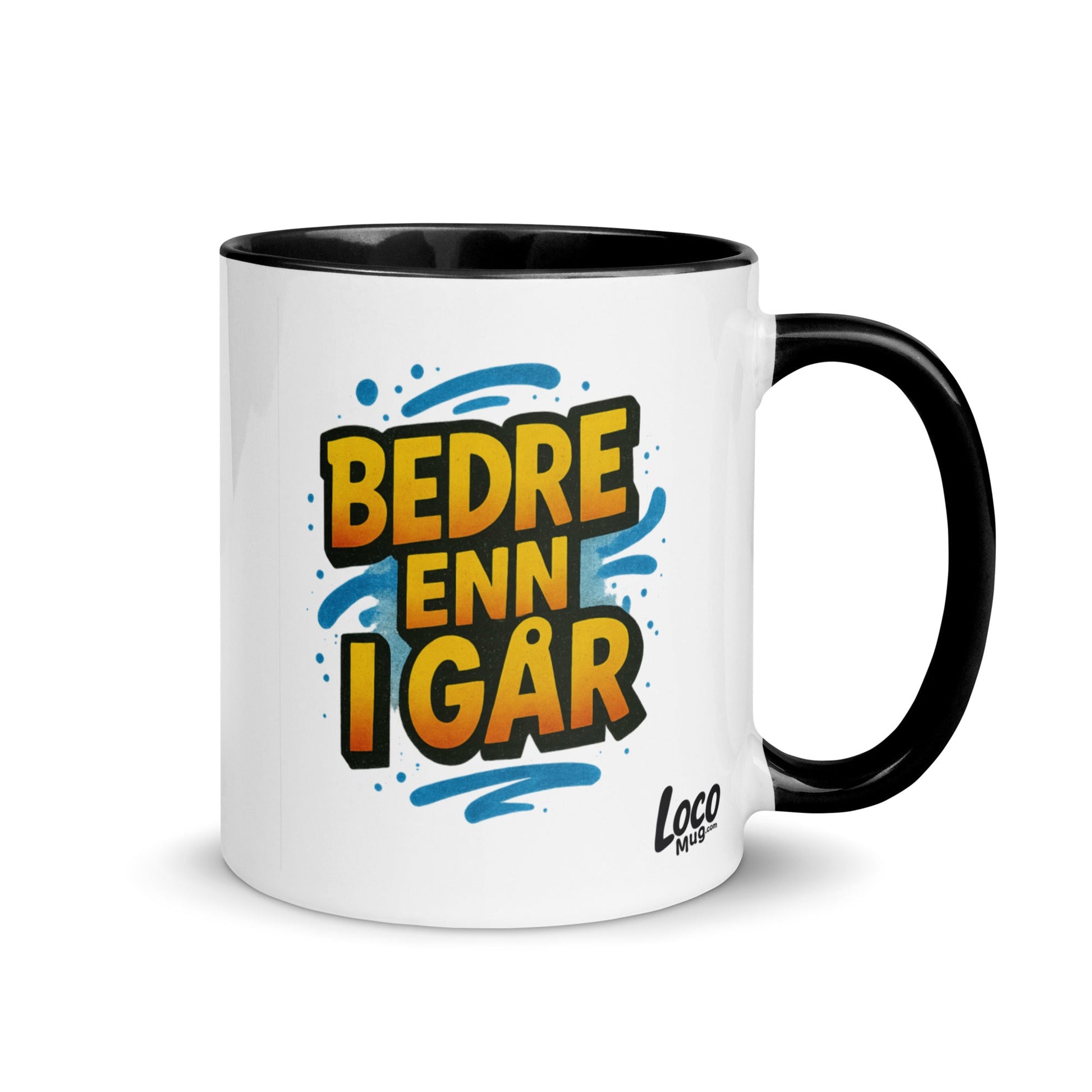 “Bedre enn i går” Mug with Color Inside– Norwegian Calm, Daily Power - Locomug.com#funny_profession_mugs_crazy_mug _designs#