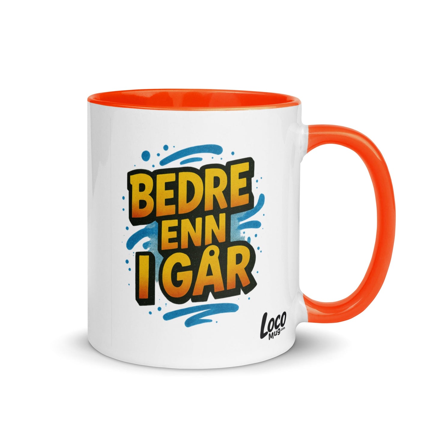 “Bedre enn i går” Mug with Color Inside– Norwegian Calm, Daily Power - Locomug.com#funny_profession_mugs_crazy_mug _designs#