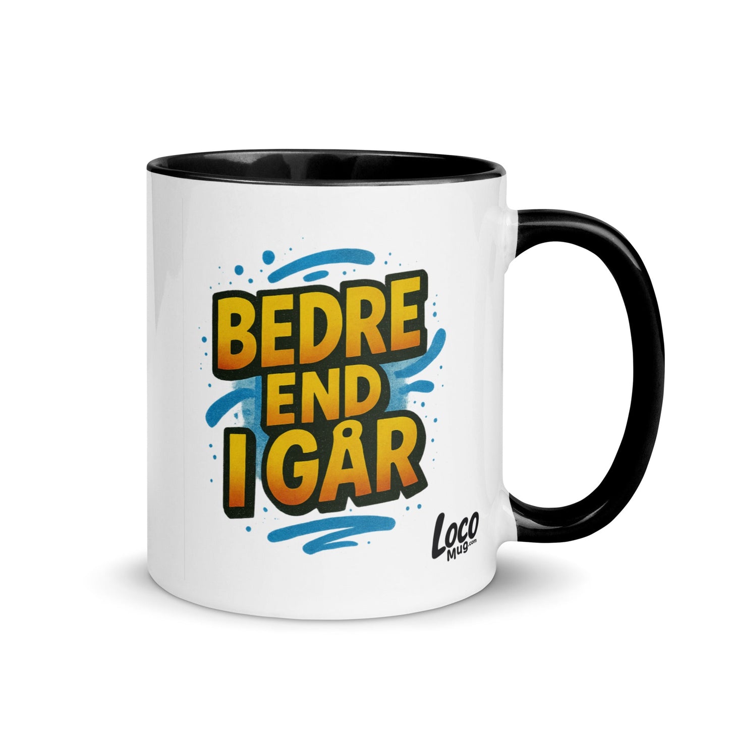 “Besser als gestern” Mug with Color Inside – German Precision, Daily Progression - Locomug.com#funny_profession_mugs_crazy_mug _designs#
