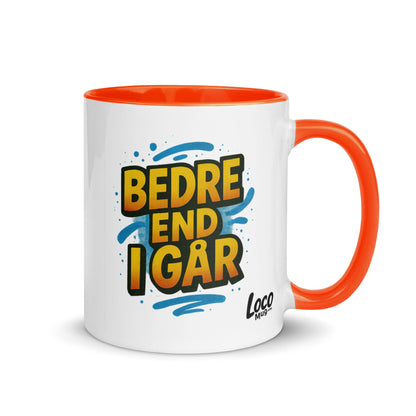 “Besser als gestern” Mug with Color Inside – German Precision, Daily Progression - Locomug.com#funny_profession_mugs_crazy_mug _designs#