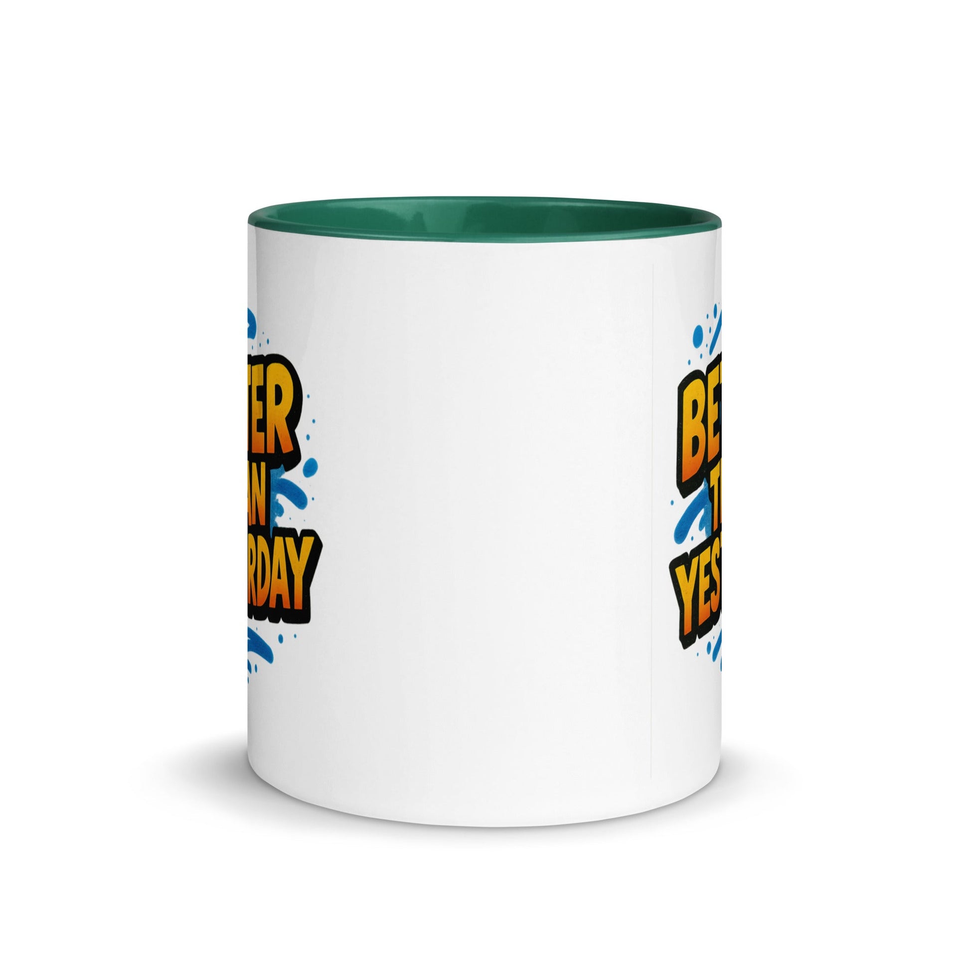 “Better Than Yesterday” Mug with Color Inside – Sip, Smile, Improve - Locomug.com#funny_profession_mugs_crazy_mug _designs#