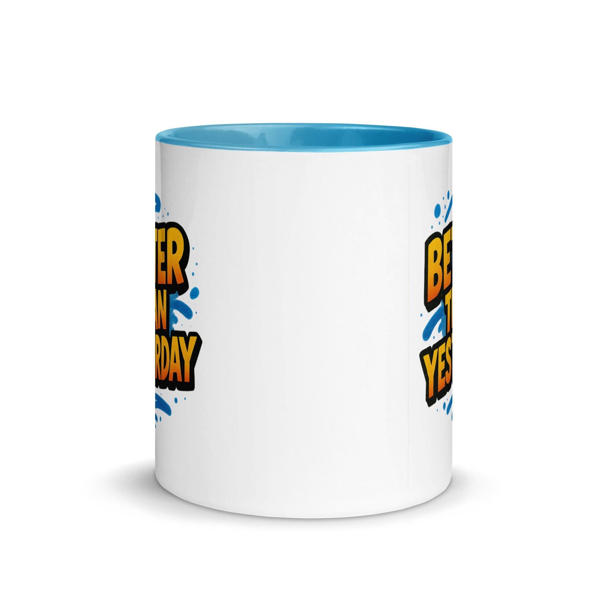 “Better Than Yesterday” Mug with Color Inside – Sip, Smile, Improve - Locomug.com#funny_profession_mugs_crazy_mug _designs#