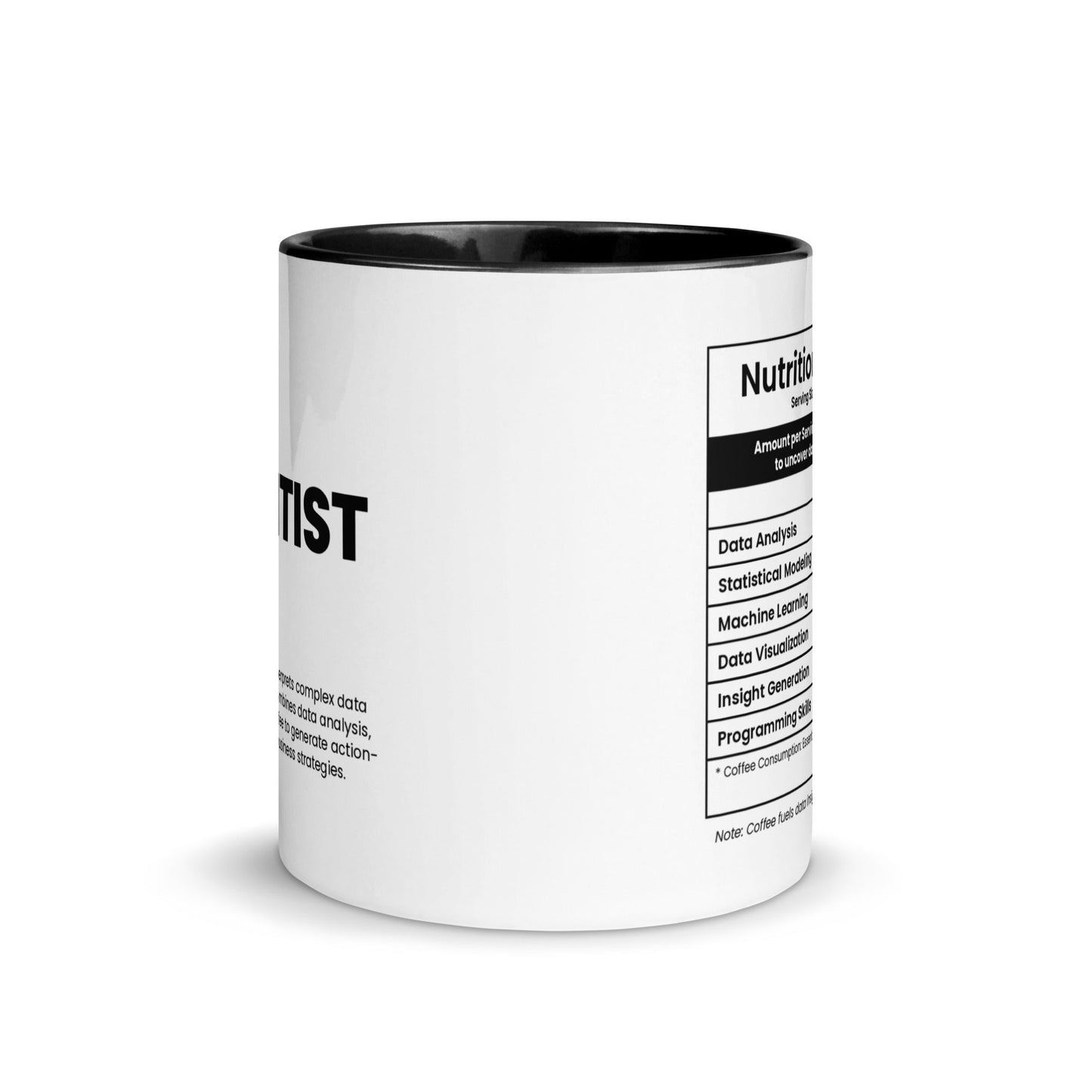 Data Scientist Mug - Nutrition Facts - Locomug.com#funny_profession_mugs_crazy_mug _designs#