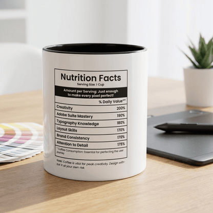 Funny Graphic Designer Gift Mug | Nutrition Facts Coffee Mug | Design School Graduation Gift - Locomug.comfunny_profession_mugs_crazy_mug _designs