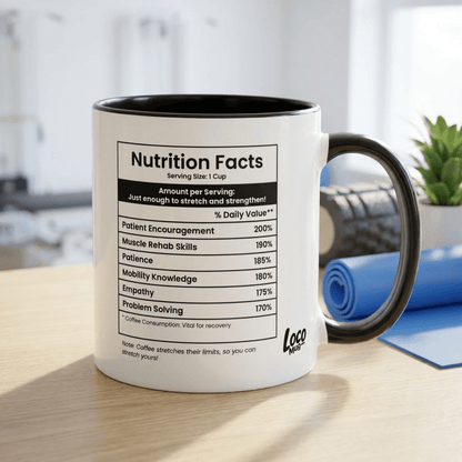 Funny Physical Therapist Gift Mug | Nutrition Facts Coffee Mug | PT Graduation Gift - Locomug.comfunny_profession_mugs_crazy_mug _designs