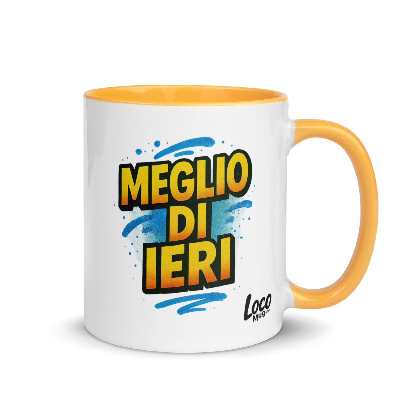 “Meglio di ieri” Mug with Color Inside – Espresso & Evolution, Italian Edition - Locomug.com#funny_profession_mugs_crazy_mug _designs#