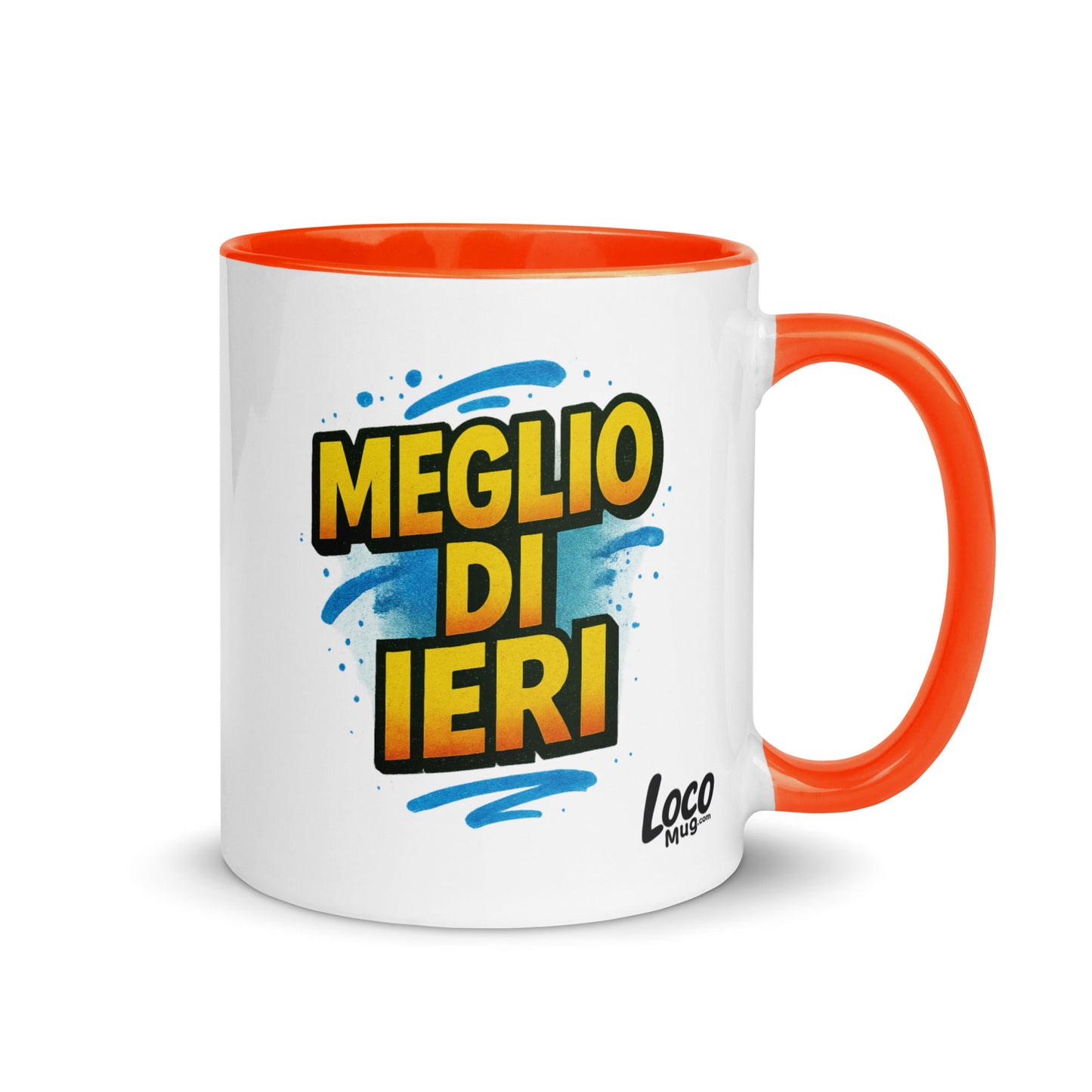 “Meglio di ieri” Mug with Color Inside – Espresso & Evolution, Italian Edition - Locomug.com#funny_profession_mugs_crazy_mug _designs#