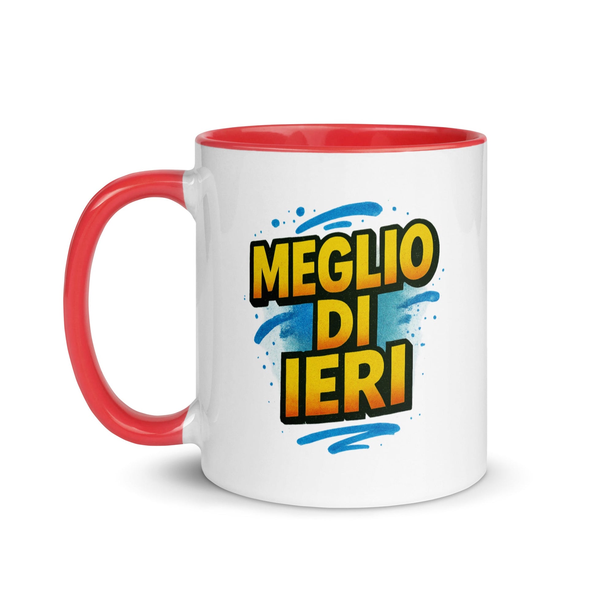 “Meglio di ieri” Mug with Color Inside – Espresso & Evolution, Italian Edition - Locomug.com#funny_profession_mugs_crazy_mug _designs#