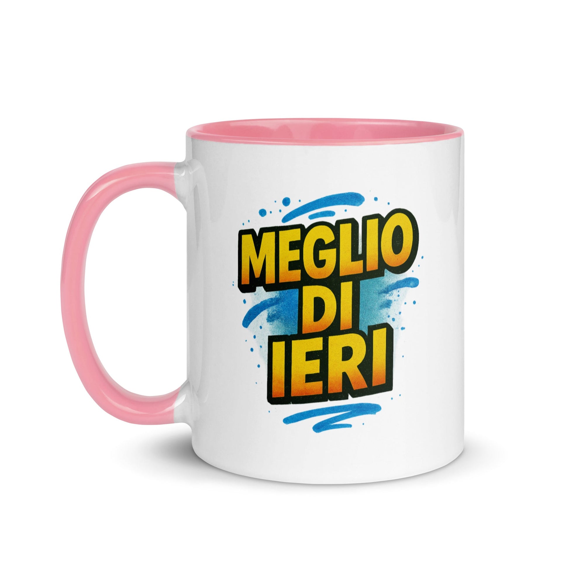 “Meglio di ieri” Mug with Color Inside – Espresso & Evolution, Italian Edition - Locomug.com#funny_profession_mugs_crazy_mug _designs#