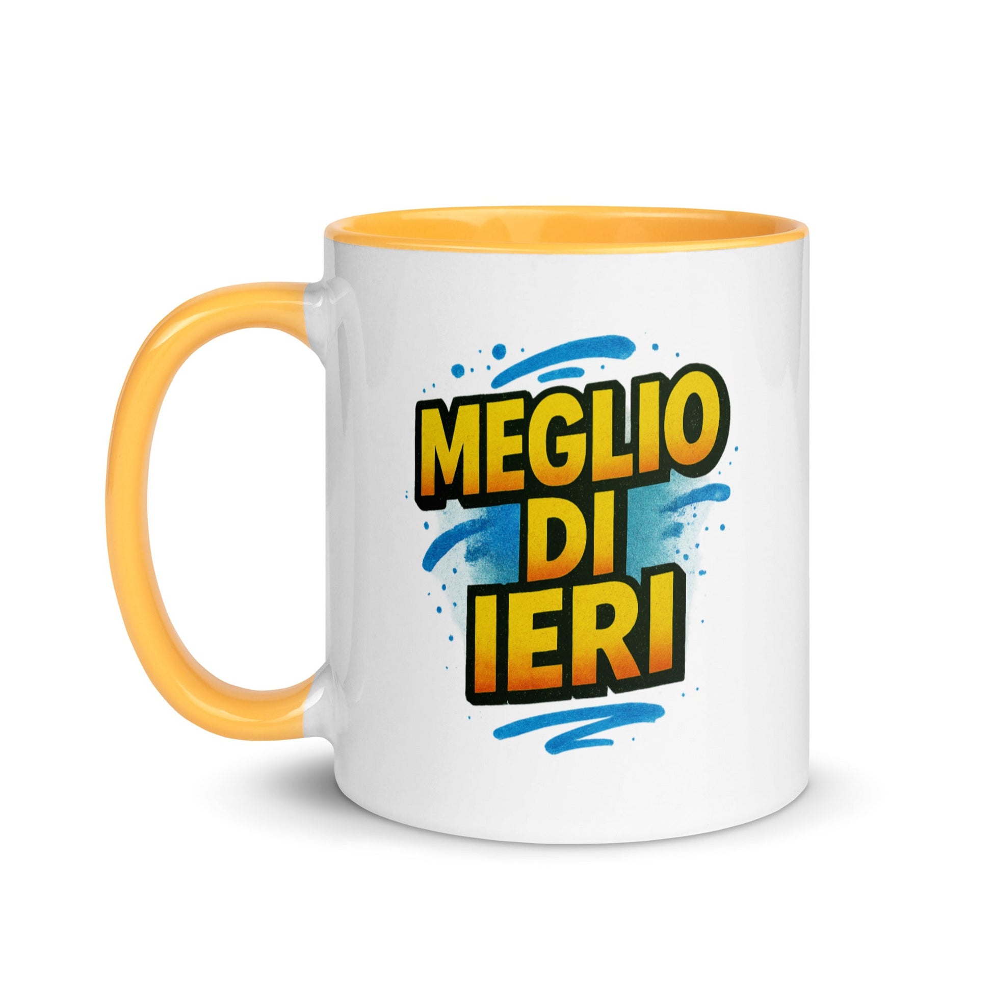 “Meglio di ieri” Mug with Color Inside – Espresso & Evolution, Italian Edition - Locomug.com#funny_profession_mugs_crazy_mug _designs#