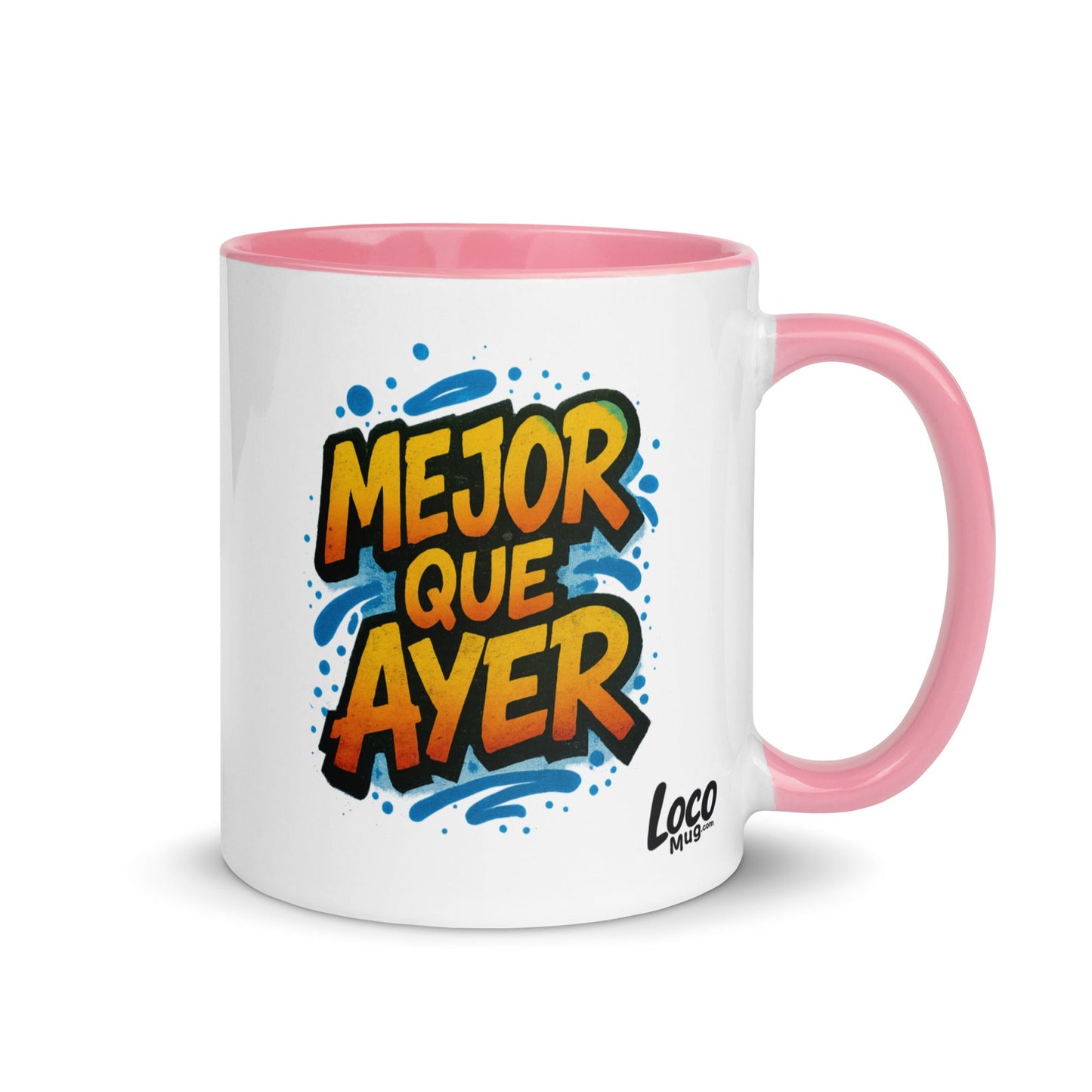 “Mejor que Ayer” Mug with Color Inside – Spanish - Locomug.com#funny_profession_mugs_crazy_mug _designs#