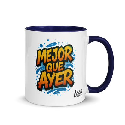 “Mejor que Ayer” Mug with Color Inside – Spanish - Locomug.com#funny_profession_mugs_crazy_mug _designs#