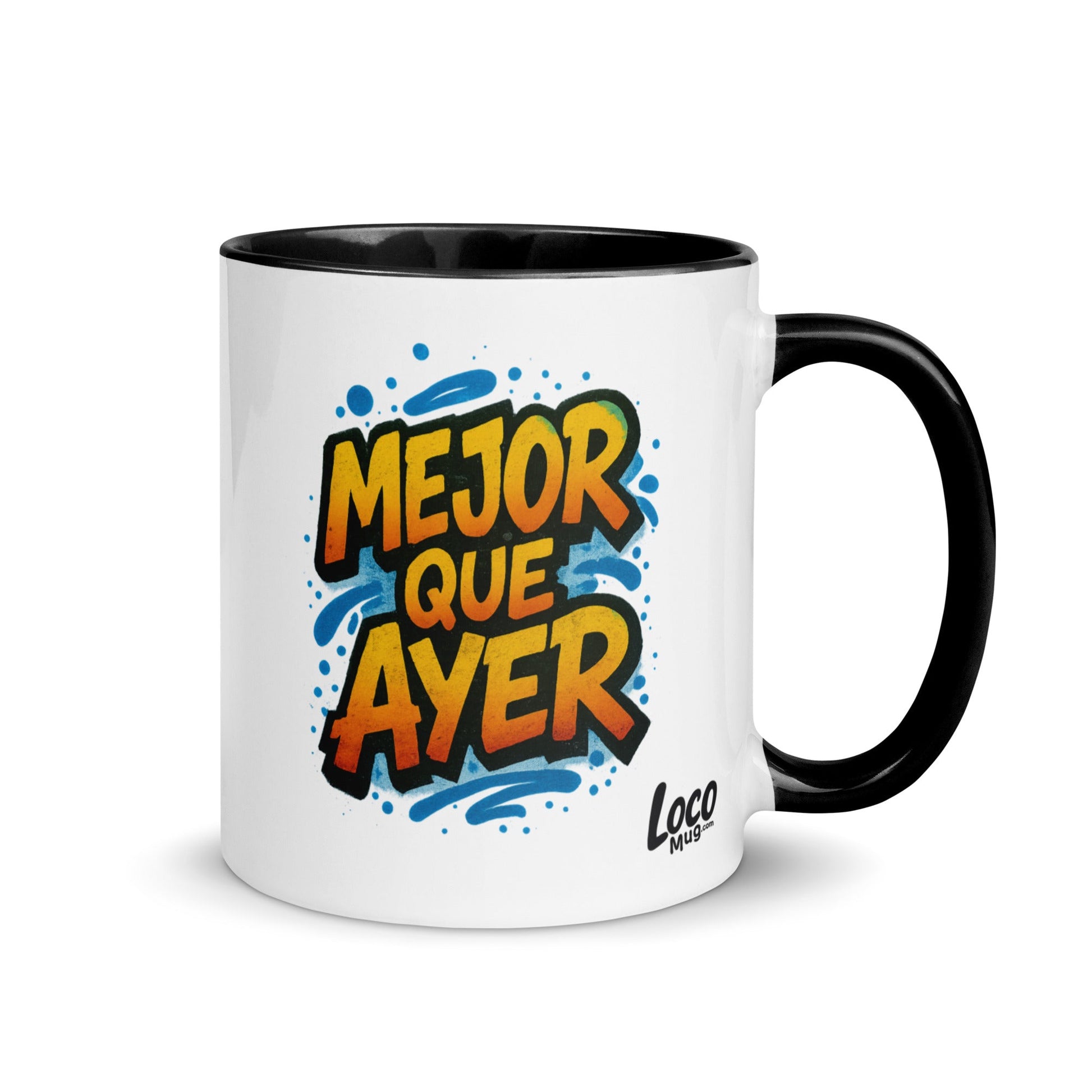 “Mejor que Ayer” Mug with Color Inside – Spanish - Locomug.com#funny_profession_mugs_crazy_mug _designs#