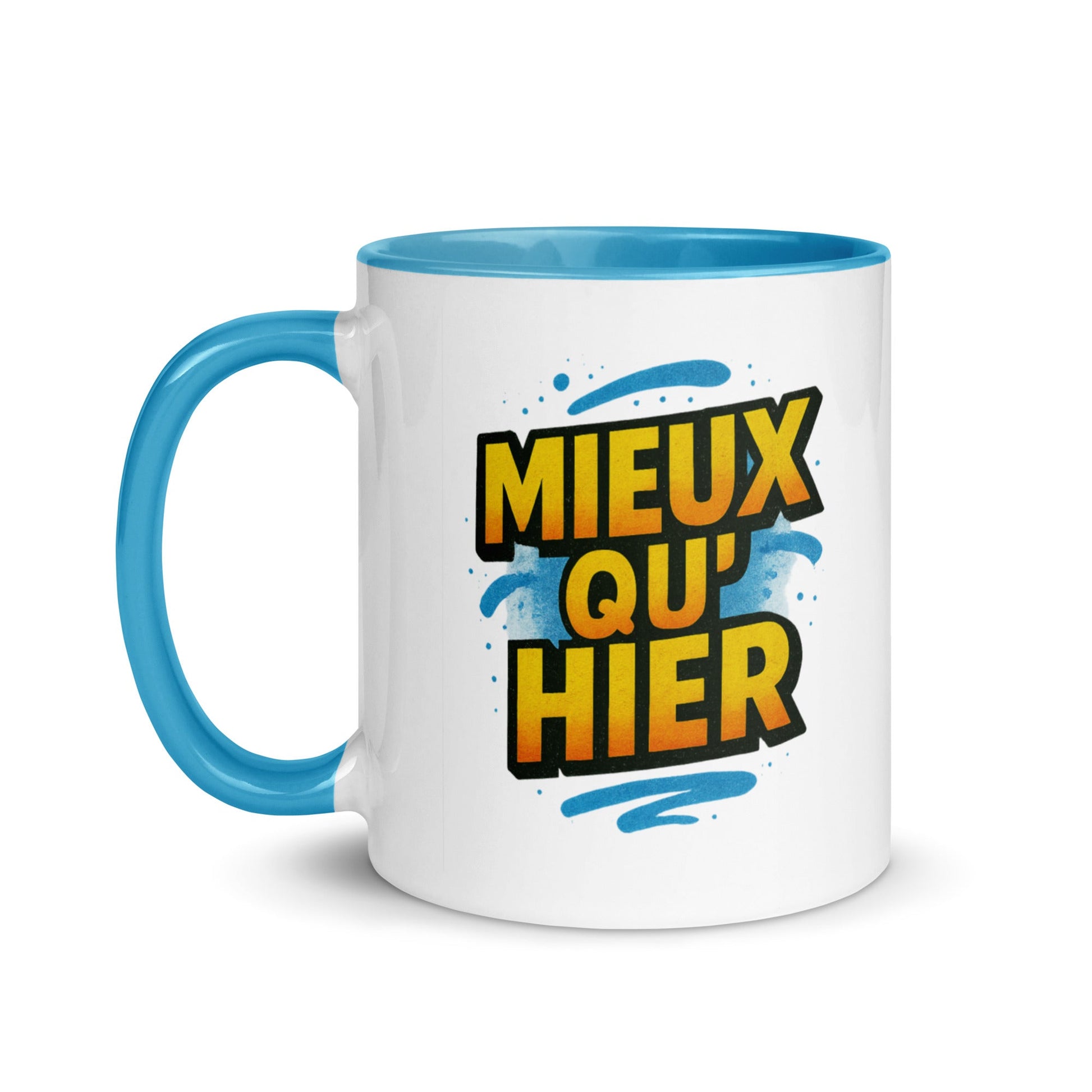 “Mieux qu’hier” Mug with Color Inside – French Elegance Meets Daily Growth - Locomug.com#funny_profession_mugs_crazy_mug _designs#