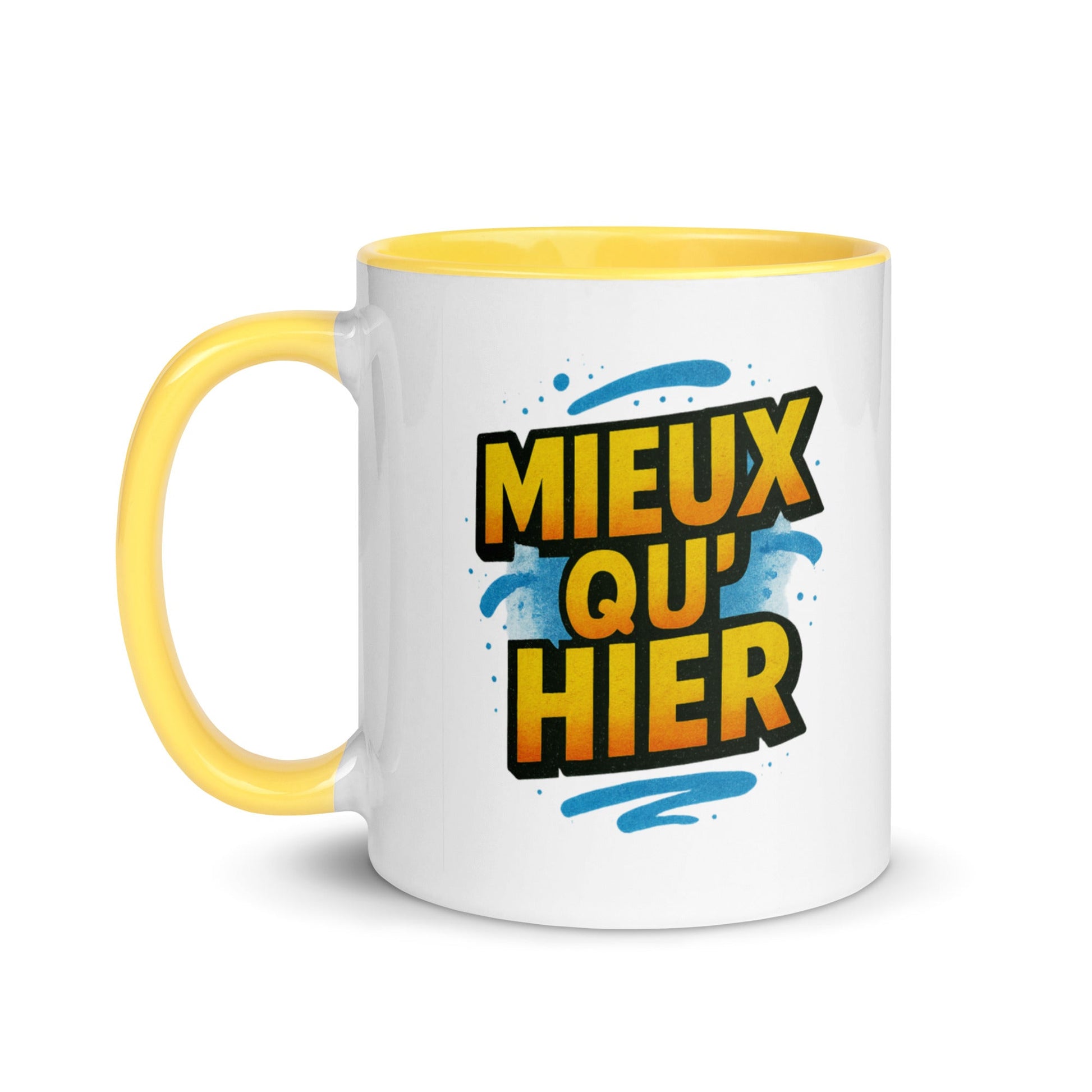 “Mieux qu’hier” Mug with Color Inside – French Elegance Meets Daily Growth - Locomug.com#funny_profession_mugs_crazy_mug _designs#