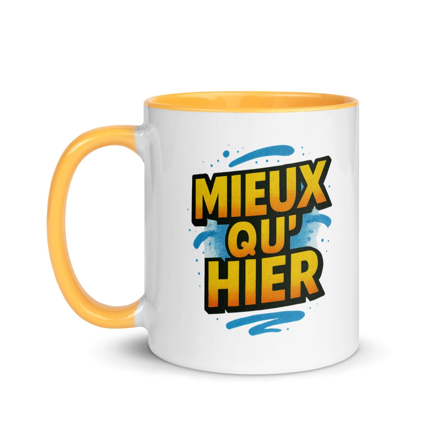 “Mieux qu’hier” Mug with Color Inside – French Elegance Meets Daily Growth - Locomug.com#funny_profession_mugs_crazy_mug _designs#