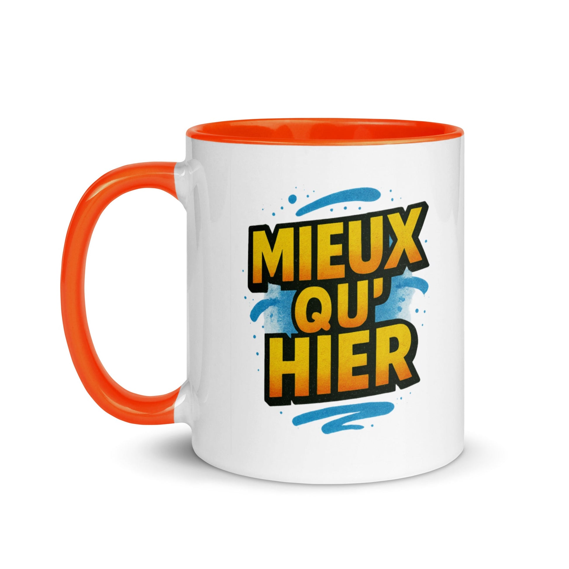 “Mieux qu’hier” Mug with Color Inside – French Elegance Meets Daily Growth - Locomug.com#funny_profession_mugs_crazy_mug _designs#