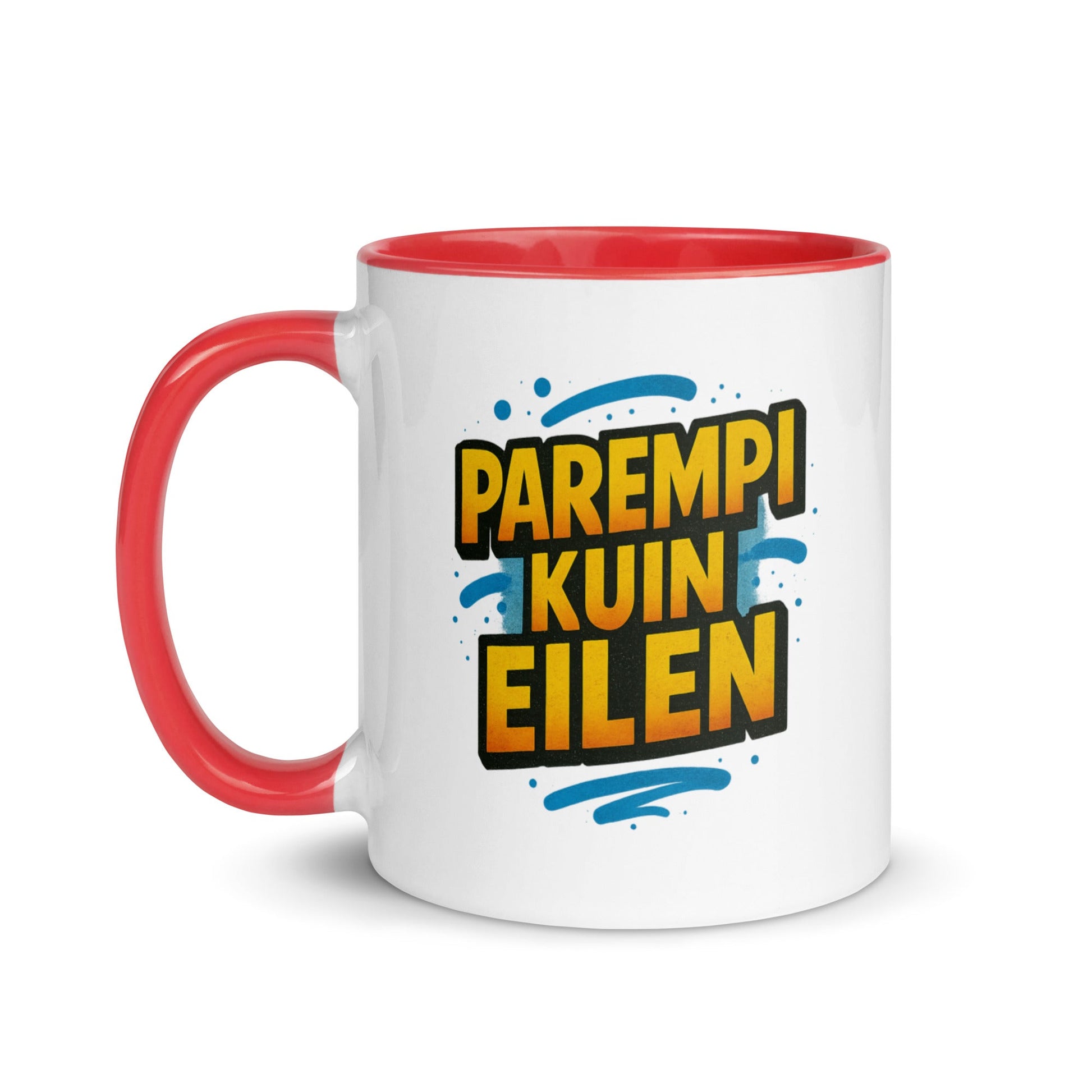 “Parempi kuin eilen” Mug with Color Inside – Finnish Focus, Caffeinated Progress - Locomug.com#funny_profession_mugs_crazy_mug _designs#