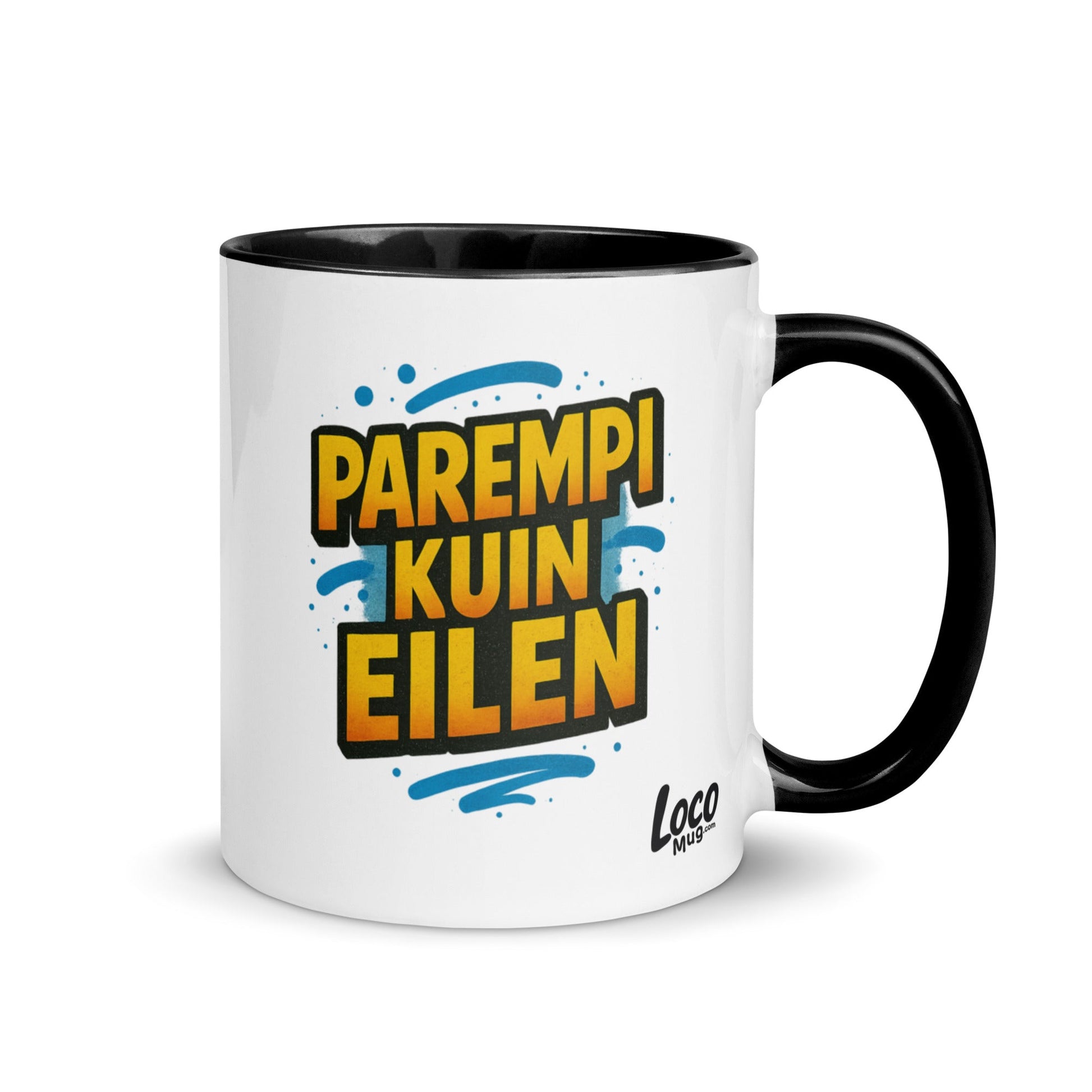 “Parempi kuin eilen” Mug with Color Inside – Finnish Focus, Caffeinated Progress - Locomug.com#funny_profession_mugs_crazy_mug _designs#