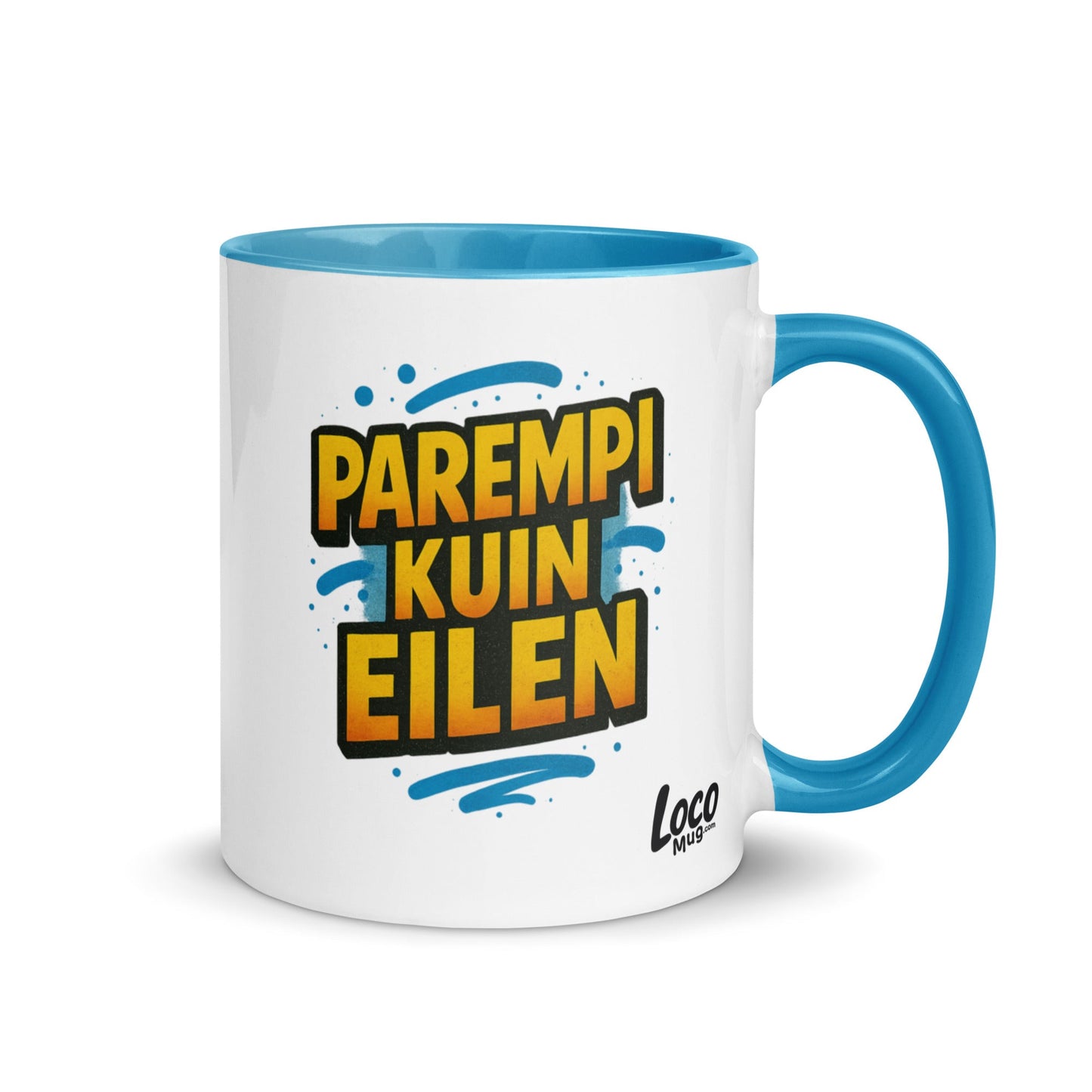 “Parempi kuin eilen” Mug with Color Inside – Finnish Focus, Caffeinated Progress - Locomug.com#funny_profession_mugs_crazy_mug _designs#