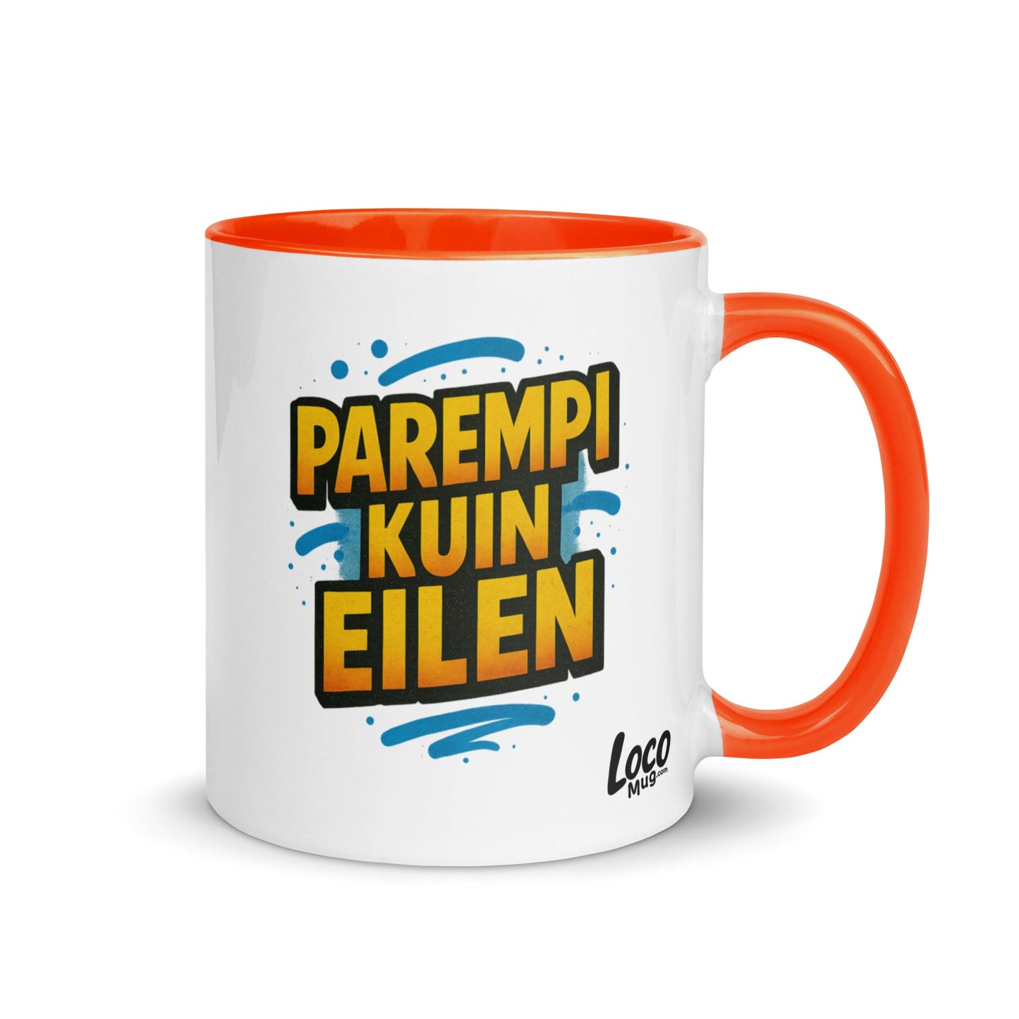 “Parempi kuin eilen” Mug with Color Inside – Finnish Focus, Caffeinated Progress - Locomug.com#funny_profession_mugs_crazy_mug _designs#