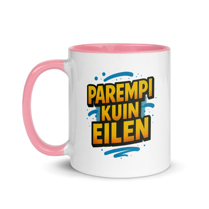 “Parempi kuin eilen” Mug with Color Inside – Finnish Focus, Caffeinated Progress - Locomug.com#funny_profession_mugs_crazy_mug _designs#