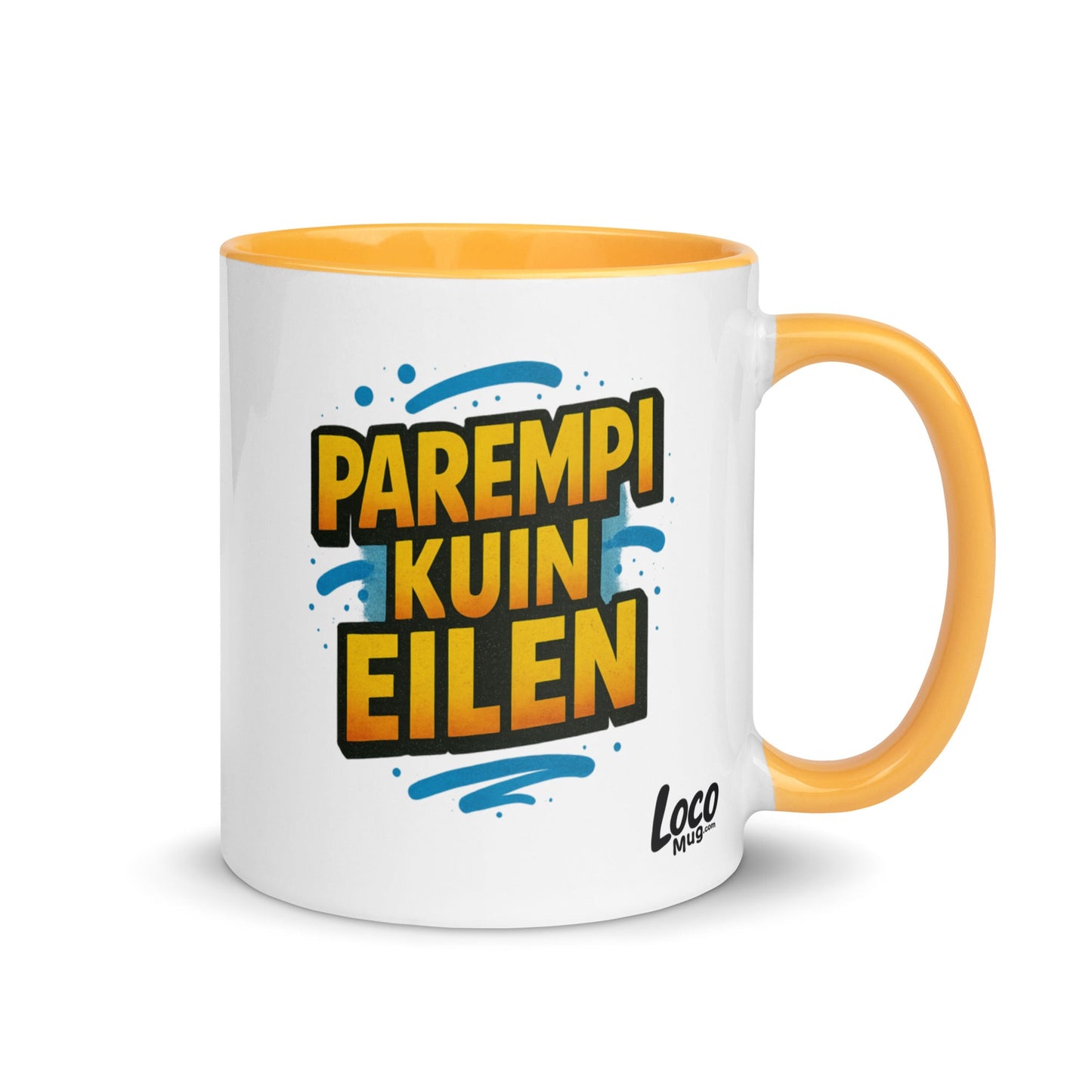“Parempi kuin eilen” Mug with Color Inside – Finnish Focus, Caffeinated Progress - Locomug.com#funny_profession_mugs_crazy_mug _designs#