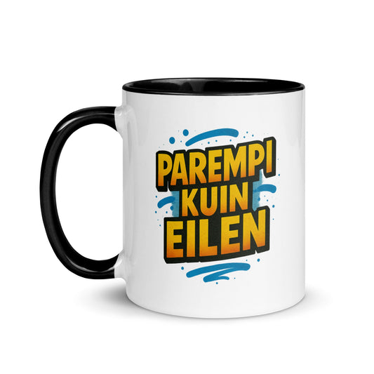 “Parempi kuin eilen” Mug with Color Inside – Finnish Focus, Caffeinated Progress - Locomug.com#funny_profession_mugs_crazy_mug _designs#